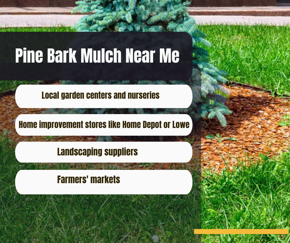 Pine Bark Mulch Near Me