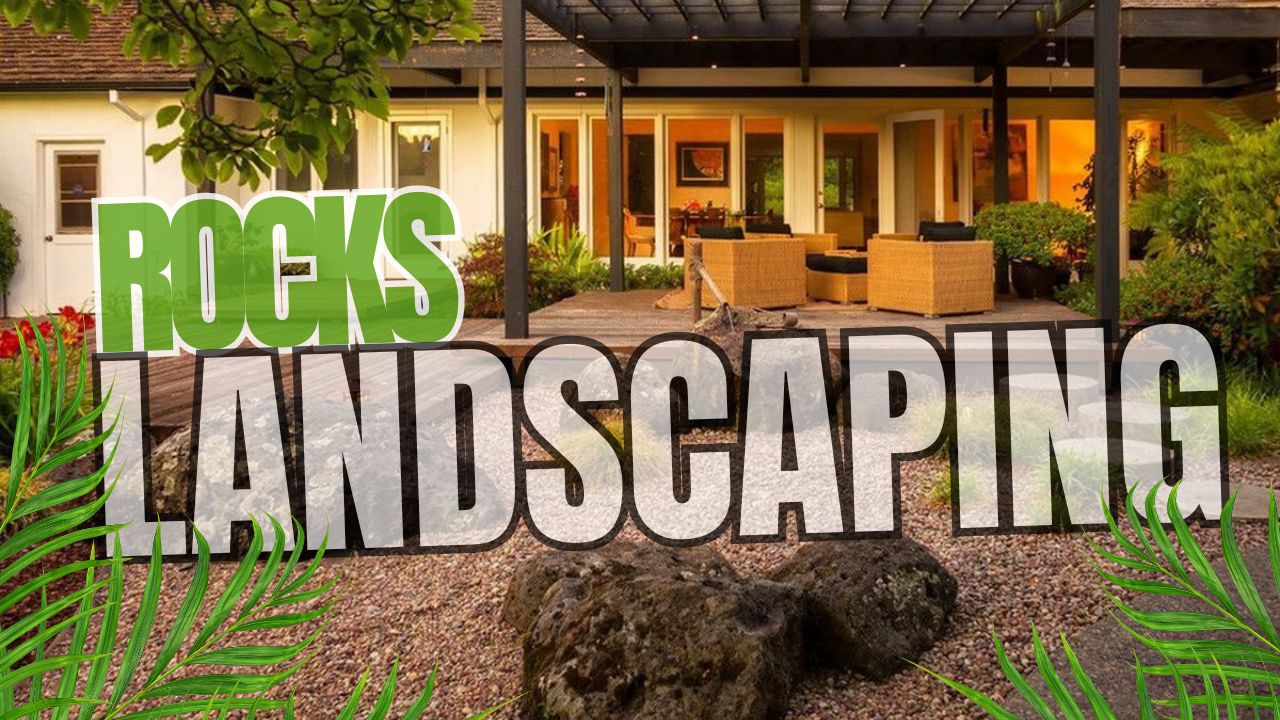 Rocks for Front Yard Landscaping